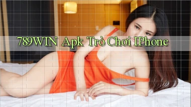 789win apk trò chơi iPhone
