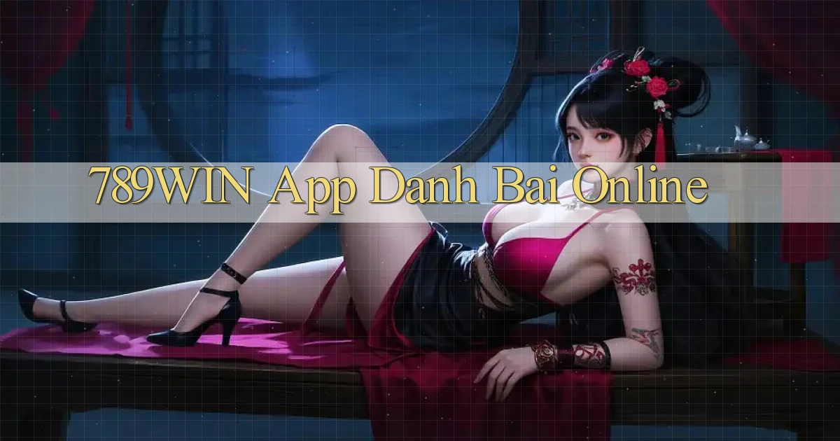 789win app danh bai online