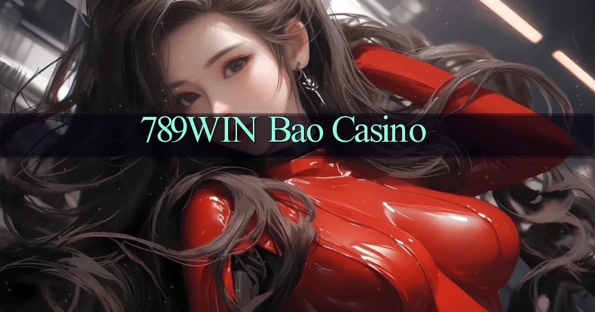 789win bao casino